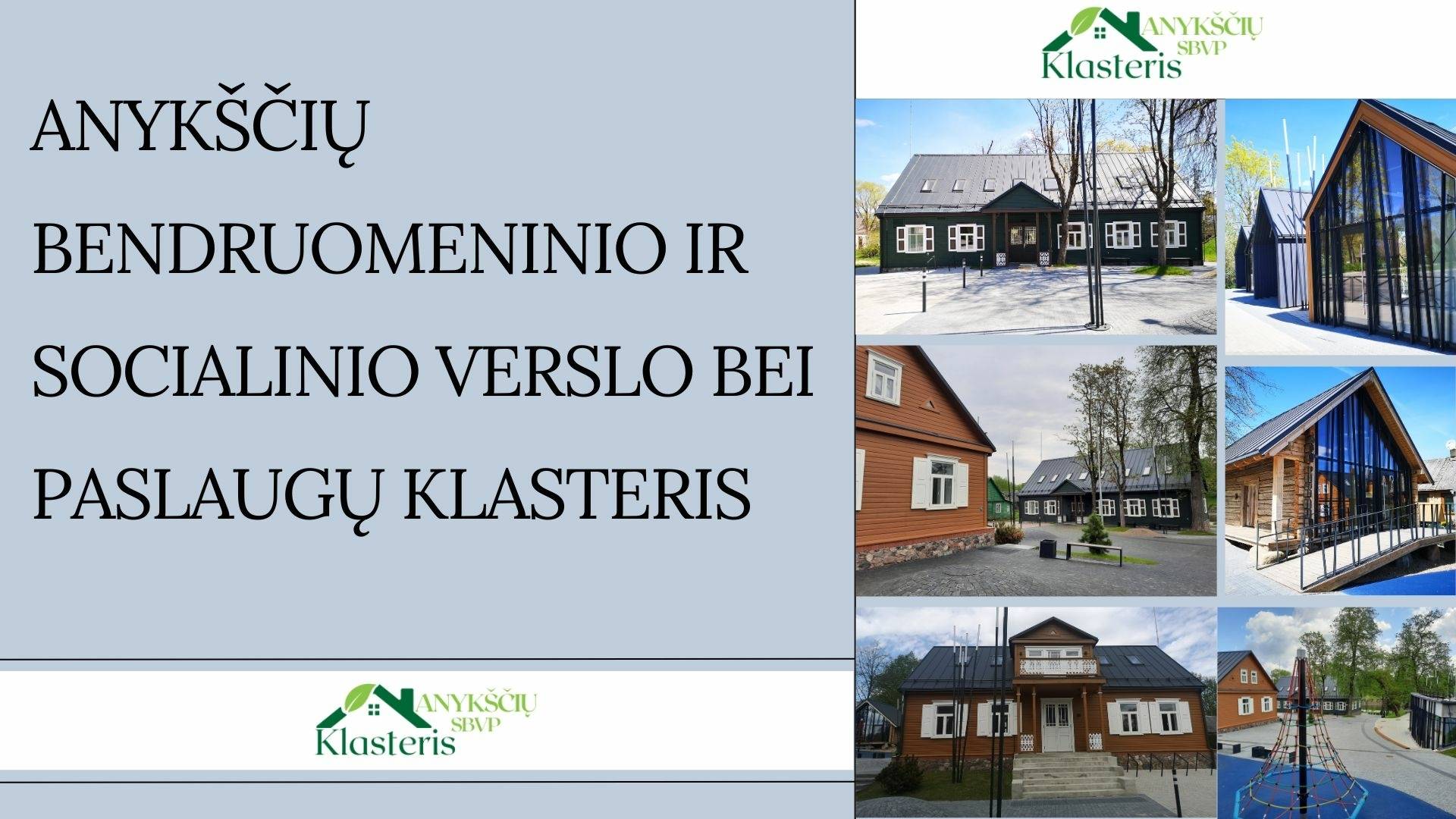 New member of Anykščiai community and social business and service cluster