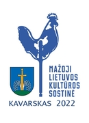 Kavarskas – mažoji kultūros sostinė 2022 m