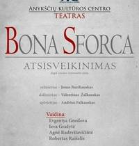 Spektaklis BONA SFORCA. ATSISVEIKINIMAS (pagal Liucijos Armonaitės pjesę)