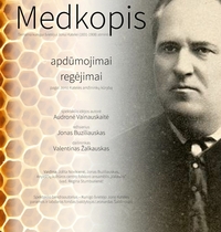 The play "Medkopis" (dedicated to priest Jonas Kateli)